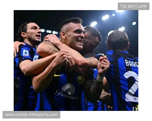 国际米兰锋线多样性提升对手防守难度